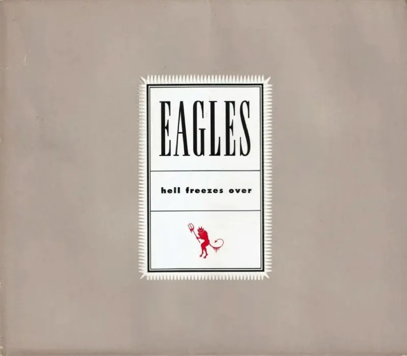 老鹰乐队（Eagles）-1994年专辑-HellFreezesOver