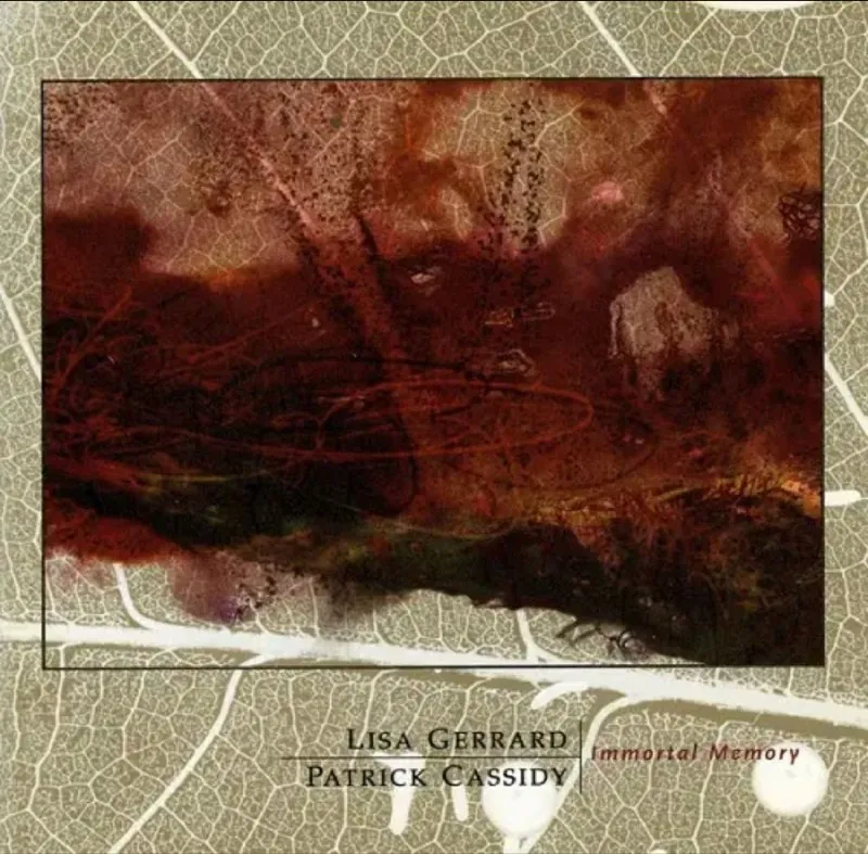 🖼名称：LisaGerrard&PatrickCassidy-2004年专辑-ImmortalMemoryFlac
